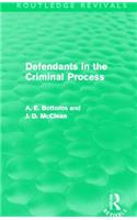 Defendants in the Criminal Process (Routledge Revivals)