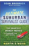 The Ultimate Suburban Survivalist Guide