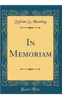 In Memoriam (Classic Reprint)