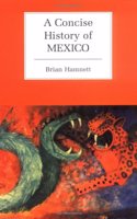 A Concise History of Mexico