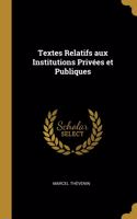 Textes Relatifs Aux Institutions Privées Et Publiques