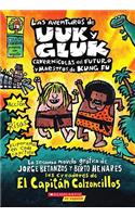 Las Aventuras de Uuk Y Gluk, Cavernícolas del Futuro Y Maestros de Kung Fu (Adventures of Ook and Gluk): (spanish Language Edition of the Adventures of Ook and Gluk, Kung-Fu Cavemen from the Future)