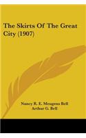 Skirts Of The Great City (1907)
