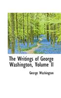 The Writings of George Washington, Volume II