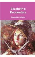 Elizabeth's Encounters