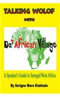Talking Wolof with Da' African Village