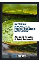 Battles & Bivouacs, a French Soldier's Note-Book
