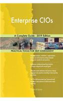 Enterprise CIOs A Complete Guide - 2019 Edition
