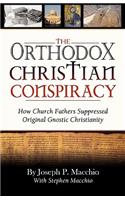 The Orthodox Christian Conspiracy