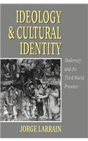 Ideology & Cultural Identity