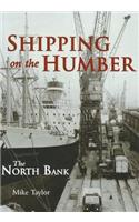 Shipping on the Humber: The North Bank