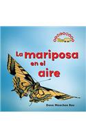 Mariposa En El Aire (the Butterfly in the Sky)