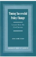 Timing Successful Policy Change
