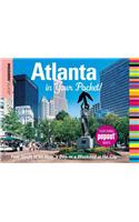 Insiders' Guide: Atlanta in Your Pocket: Your Guide to an Hour, a Day or a Weekend in the City(Insiders' Guide Series)