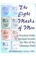 The Eight Masks of Men