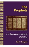 PROPHETS A Liberation-Critical Reading