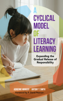 Cyclical Model of Literacy Learning