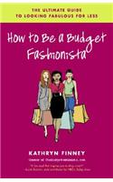 How to Be a Budget Fashionista