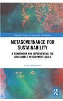 Metagovernance for Sustainability: A Framework for Implementing the Sustainable Development Goals