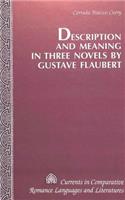 Description and Meaning in Three Novels by Gustave Flaubert