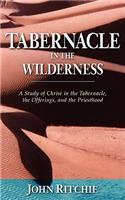 Tabernacle: A Study of Christ in the Tabernacle, the Offerings, and the Priesthood(John Ritchie Memorial Library)