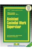 Assistant Custodial Work Supervisor