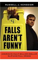 Falls Aren't Funny