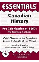 Essentials of Canadian History Precolonization to 1867