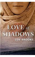 Love of Shadows