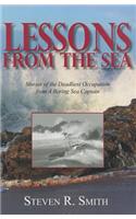 Lessons from the Sea: Stories of the Deadliest Occupation from a Bering Sea Captain