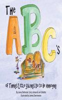 The ABC's of Things Little Siblings do to be Annoying