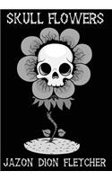 Skull Flowers