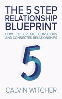 5 Step Relationship Blueprint