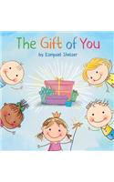 The Gift of You