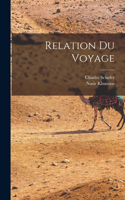 Relation Du Voyage