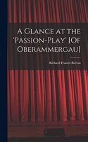 Glance at the 'passion-Play' [Of Oberammergau]