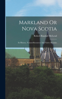 Markland Or Nova Scotia