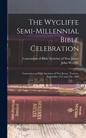 Wycliffe Semi-millennial Bible Celebration