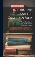 Fine Printing and the Grabhorn Press