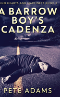 A Barrow Boy's Cadenza: Large Print Hardcover Edition