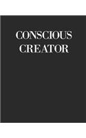 Conscious Creator