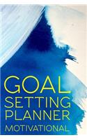Goal Setting Planner Motivational