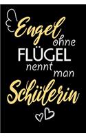 Engel Ohne Flügel Nennt Man Schülerin