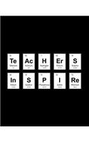 Teachers Inspire: Periodic Table of Elements, 8 X 10 Inch Matte Softcover Paperback Notebook Journal with 120 Graph Paper Pages