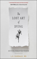 Lost Art of Dying