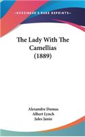 The Lady With The Camellias (1889)