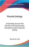 Wayside Jottings