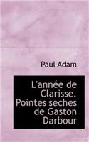 L'Ann E de Clarisse. Pointes Seches de Gaston Darbour