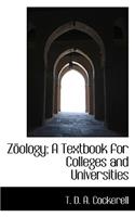 Zoology; A Textbook for Colleges and Universities