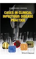 Cases in Clinical Infectious Disease Practice